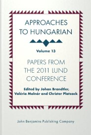 Approaches to Hungarian 13: papers from the 2011 Lund Conference