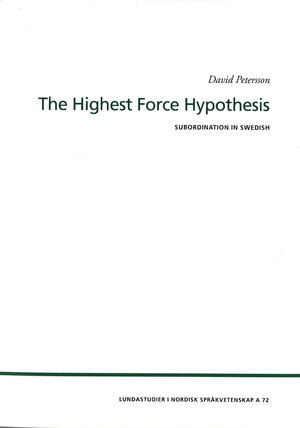 The Highest Force Hypothesis