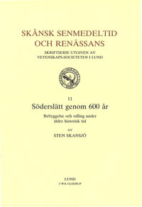 Söderslätt genom 600 år