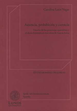 Ausencia, prohibición y carencia