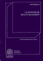 La syntaxe de seul et seulement