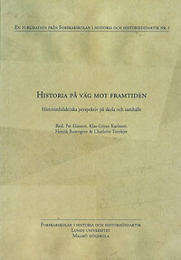 Historia på väg mot framtiden