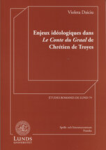 Enjeux idéologiques dans Le Conte du Graal de Chrétien de Troyes