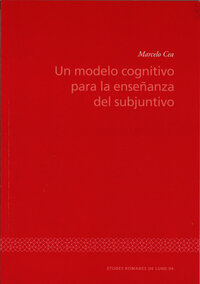 Un modelo cognitivo para la enseñanza del subjuntivo
