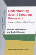 Understanding Second Language Processing
