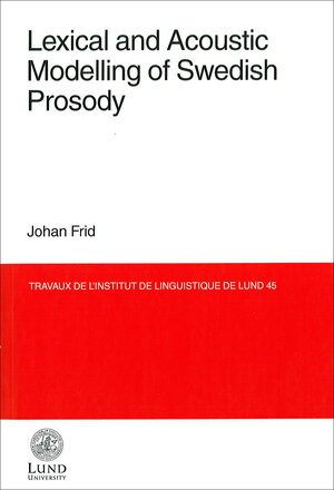 Lexical and Acoustic Modelling of Swedish Prosody