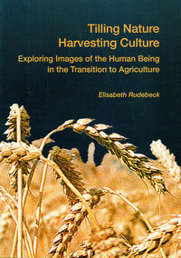Tilling Nature – Harvesting Culture