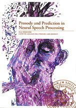 Prosody and Prediction in Neural Speech Processing