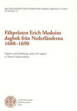 Fältprästen Erich Medeéns dagbok från Nederländerna 1688–1690