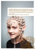 Children’s Brainwaves in Semantic Processing, Auditory Discrimination and Selective Attention