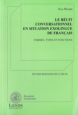 Le récit conversationnel en situation exolingue de français