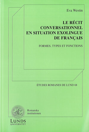 Le récit conversationnel en situation exolingue de français