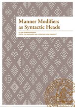 Manner Modifiers as Syntactic Heads