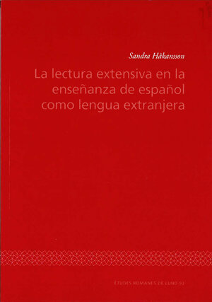 La lectura extensiva en la enseñanza de español como lengua extranjera