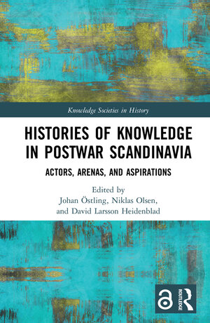 Histories of Knowledge in Postwar Scandinavia