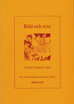 Bild och text i Astrid Lindgrens värld
