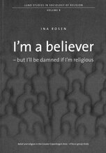I’m a Believer – But I’ll Be Damned if I’m Religious