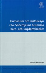Humanism och historiesyn i Kai Söderhjelms historiska barn- och ungdomsböcker
