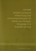 Studies on lexical inferencing and inter comprehension of Italian as a foreign language in a Swedish setting