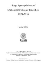 Stage Appropriations of Shakespeare’s Major Tragedies, 1979-2010