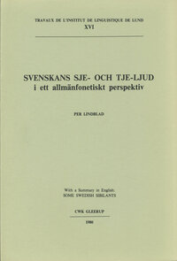 Svenskans sje- och tje-ljud i ett allmänfonetiskt perspektiv