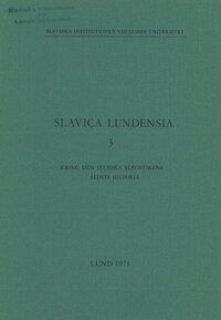 Kring den svenska slavistikens äldsta historia