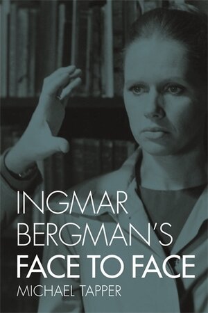 Ingmar Bergman's 'Face to Face'