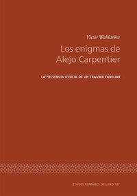 Los enigmas de Alejo Carpentier