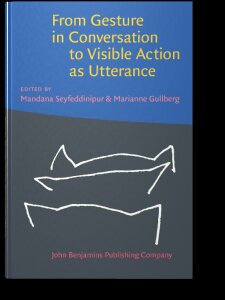 From gesture in conversation to visible action as utterance