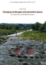Changing Landscapes and Persistent Places