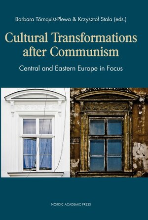 Cultural Transformations after Communism