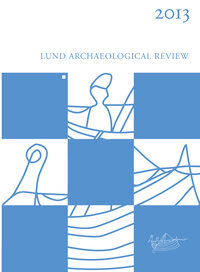 Lund Archaeological Review 2013