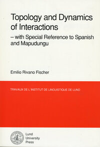 Topology and dynamics of interactions