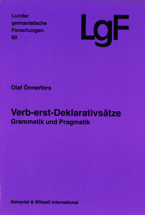 Verb-erst-Deklarativsätze. Grammatik und Pragmatik