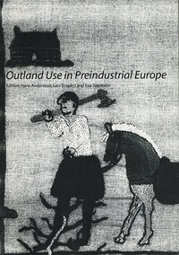 Outland Use in Preindustrial Europe