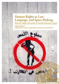 Human Rights as Law, Language, and Space-Making