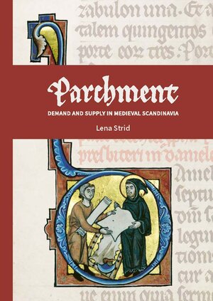 Parchment: demand and supply in medieval Scandinavia