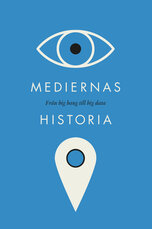 Mediernas historia