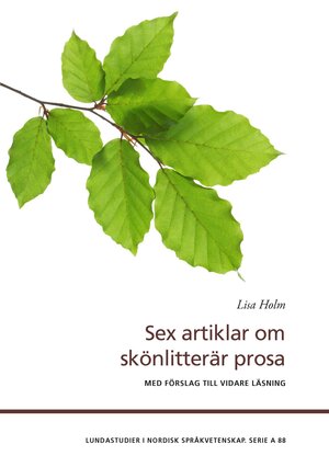 Sex artiklar om skönlitterär prosa