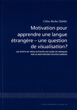 Motivation pour apprendre une langue étrangère – une question de visualisation?