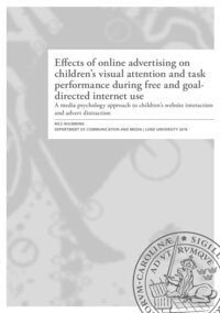 Effects of online advertising on children's visual attention and task performance during free and goal-directed internet use