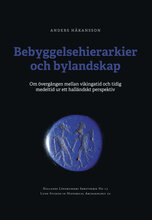 Bebyggelsehierarkier och bylandskap