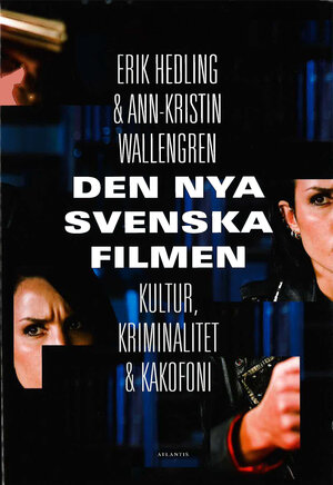 Den nya svenska filmen
