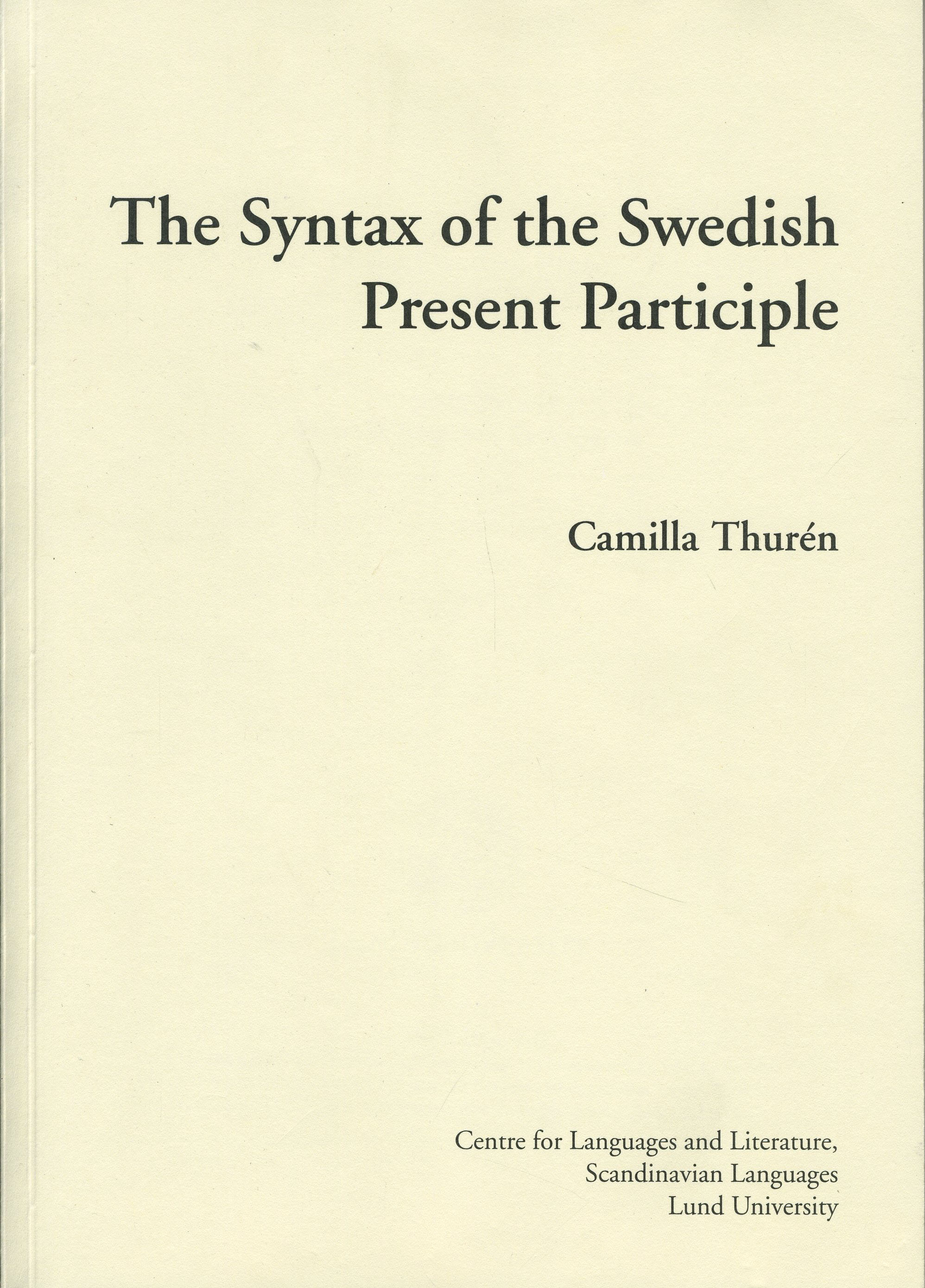 The Syntax of the Swedish Present Participle