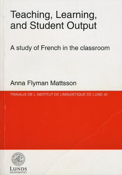 Teaching, Learning, and Student Output