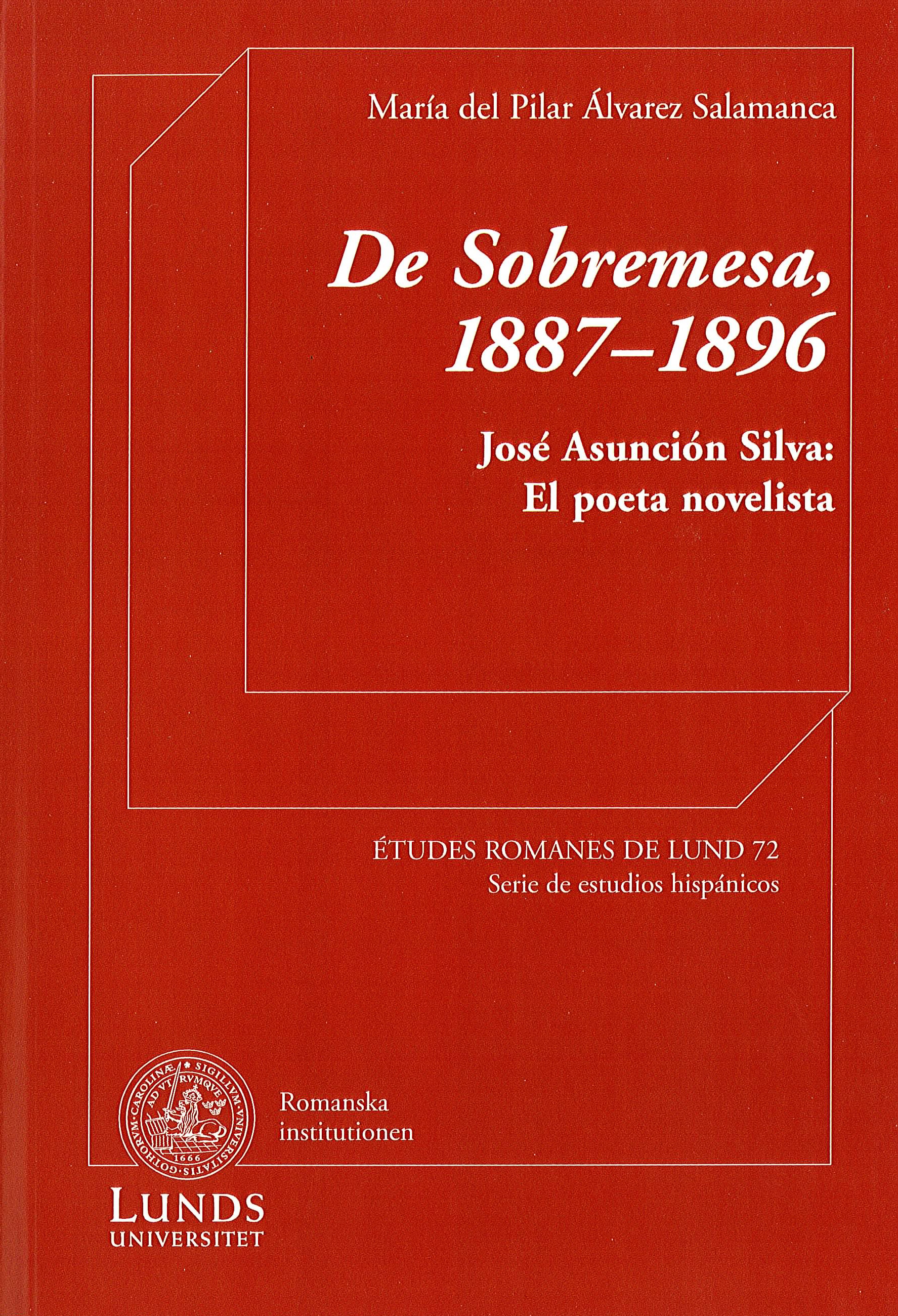 De sobremesa, 1887–1896