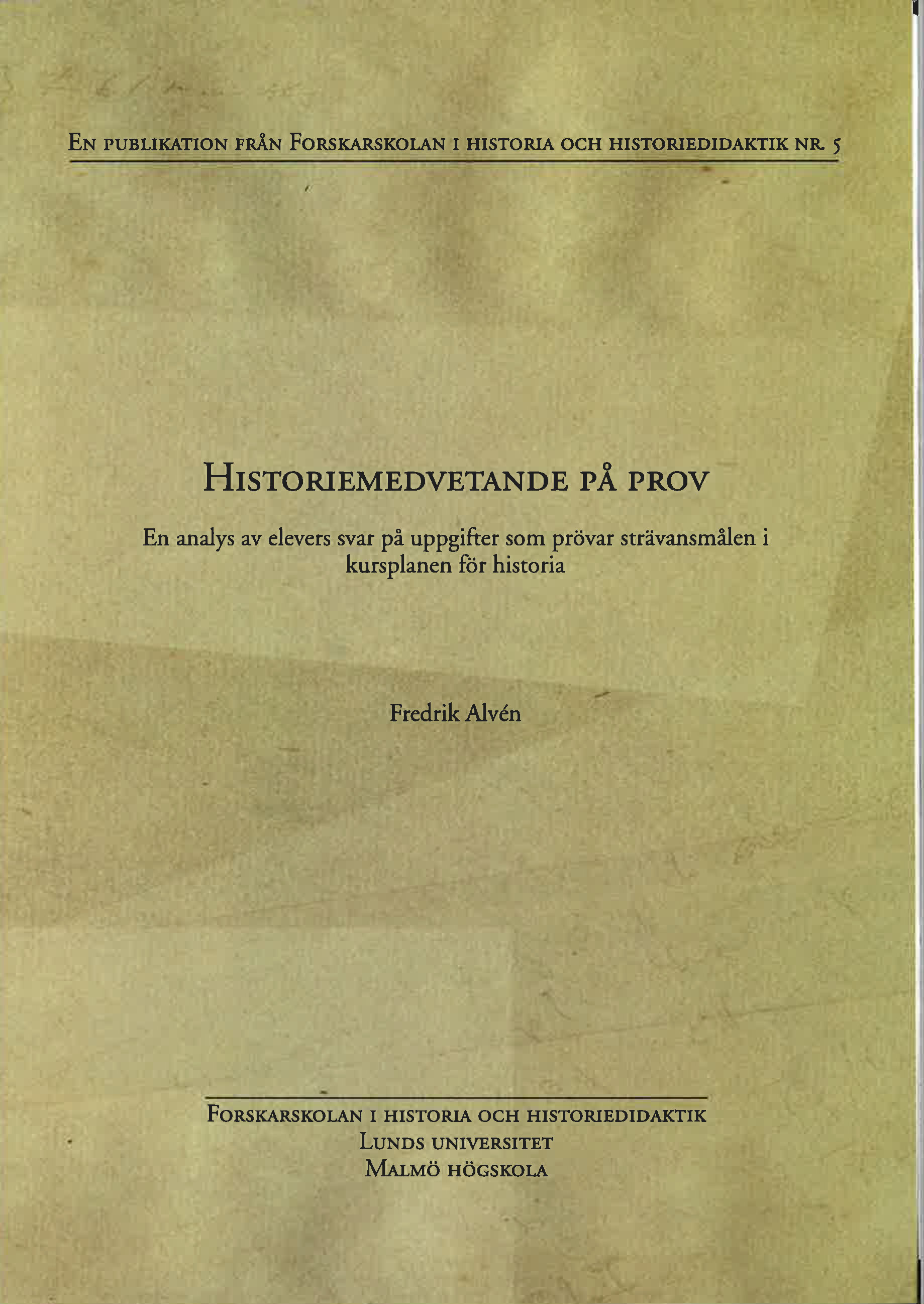 Historiemedvetande på prov