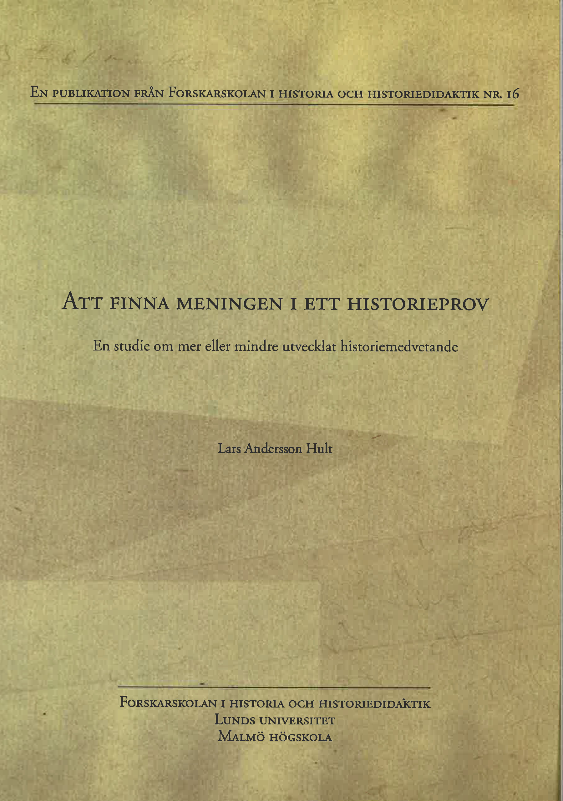 Att finna meningen i ett historieprov