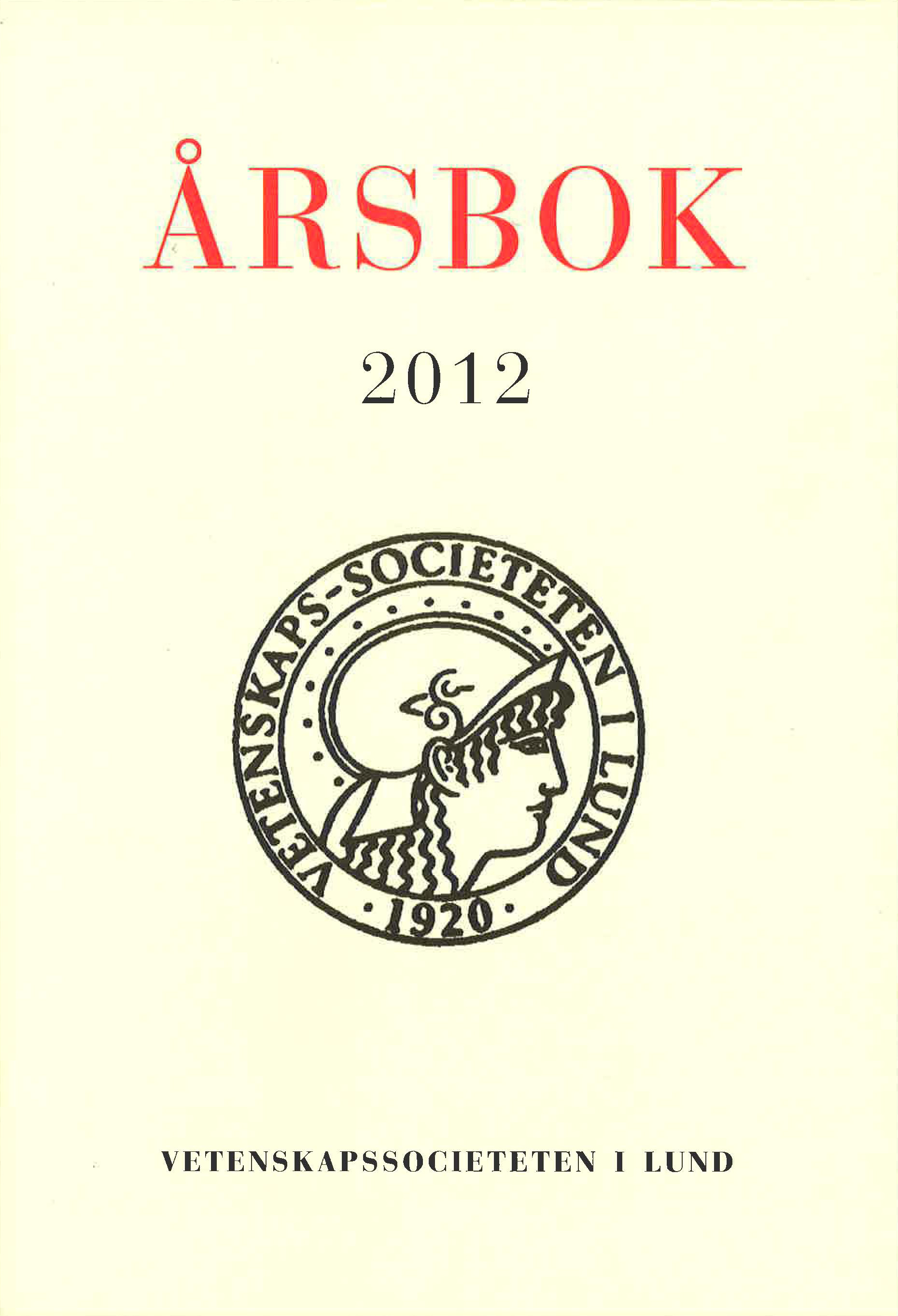 Vetenskapssocieteten i Lund. Årsbok 2012