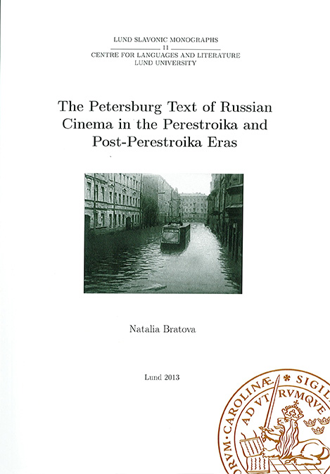 The Petersburg Text of Russian Cinema in Perestroika and Post-Perestroika Eras